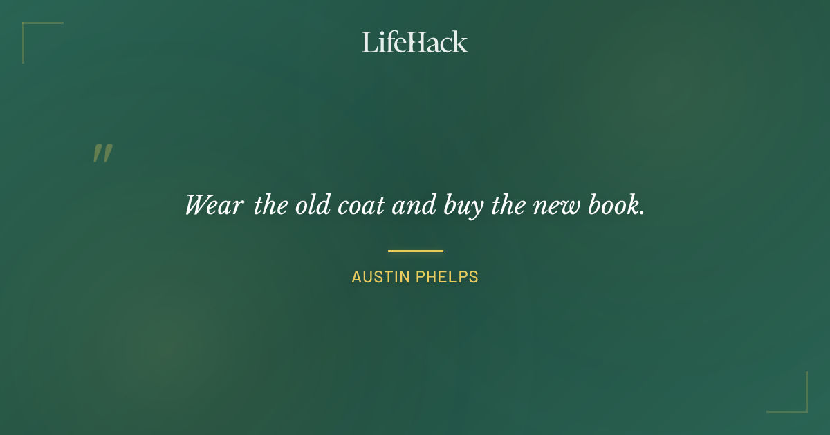 Quote by Austin Phelps