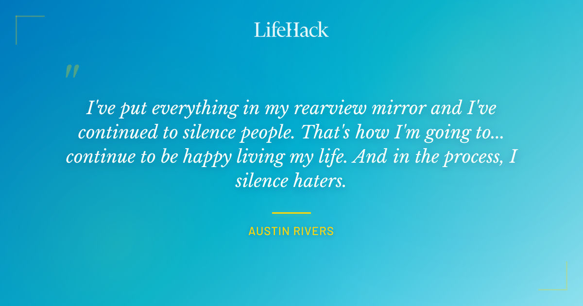 Quote by Austin Rivers