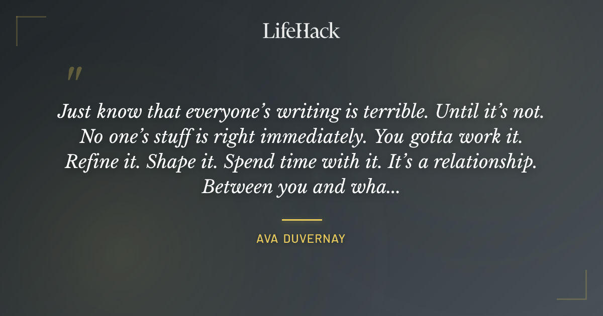 Quote by Ava DuVernay