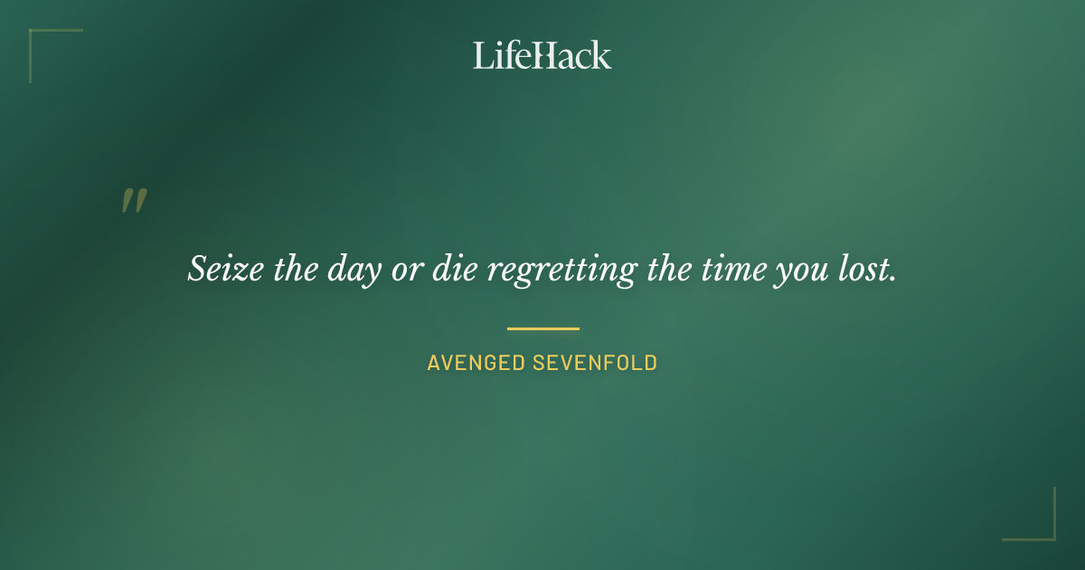 Quote by Avenged Sevenfold