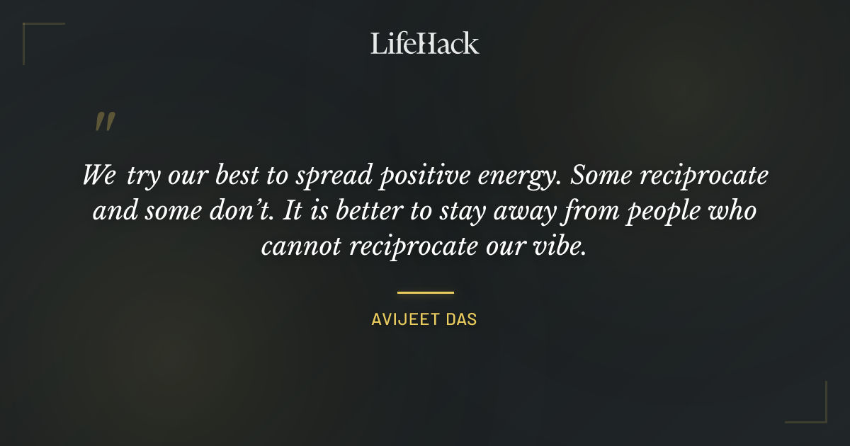 Quote by Avijeet Das