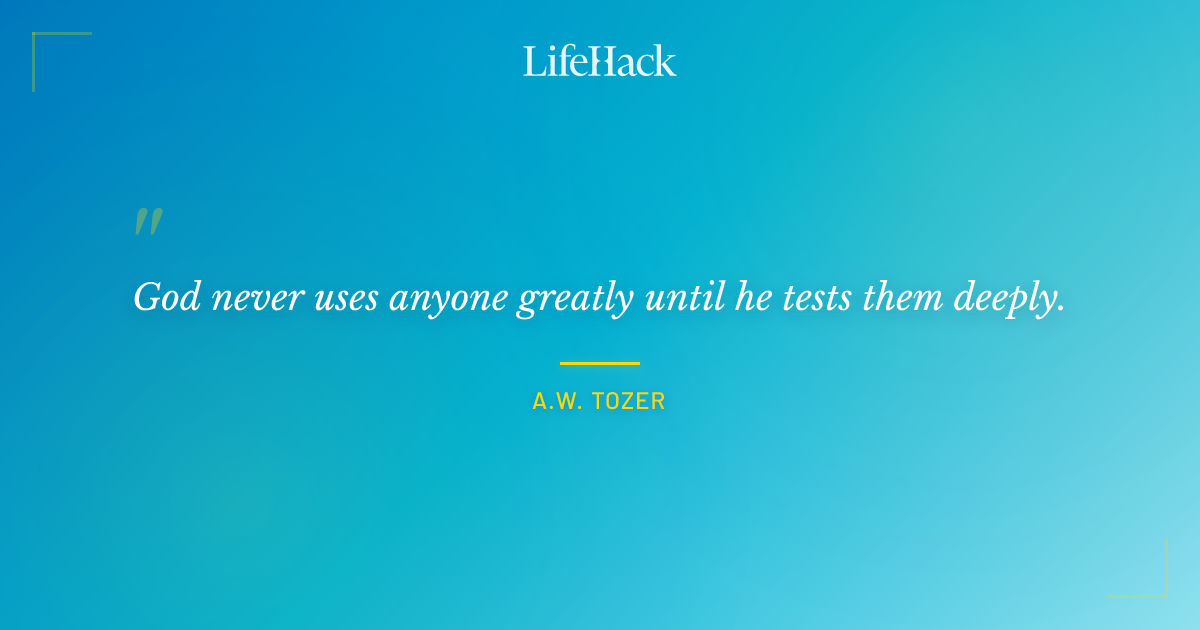 Quote by A.W. Tozer