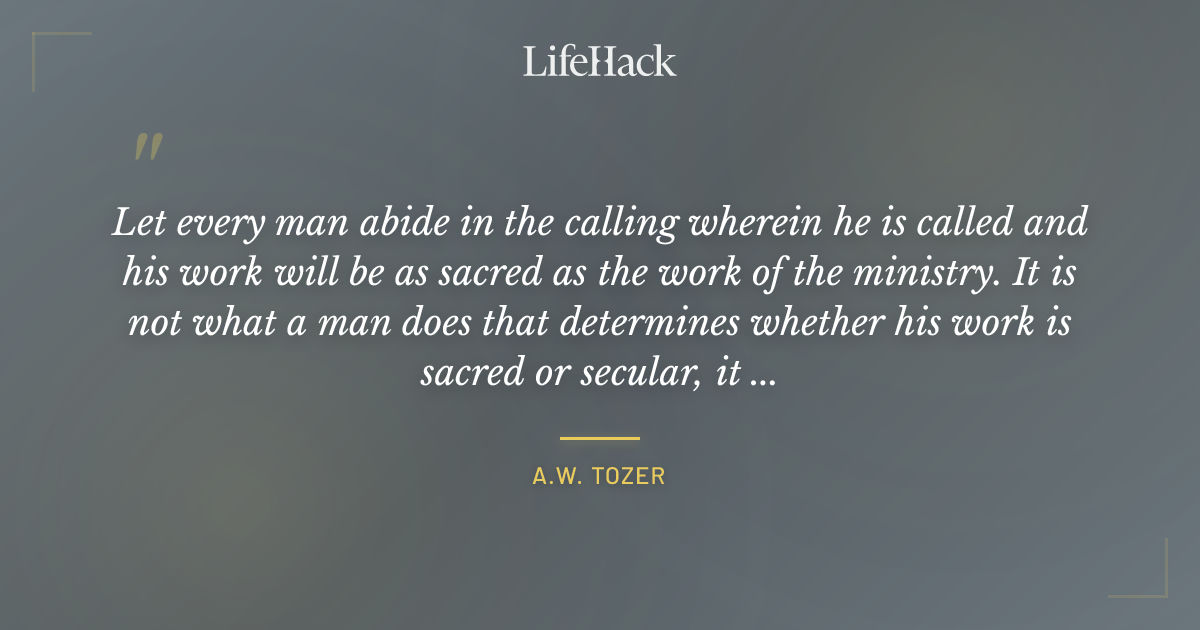 Quote by A.W. Tozer