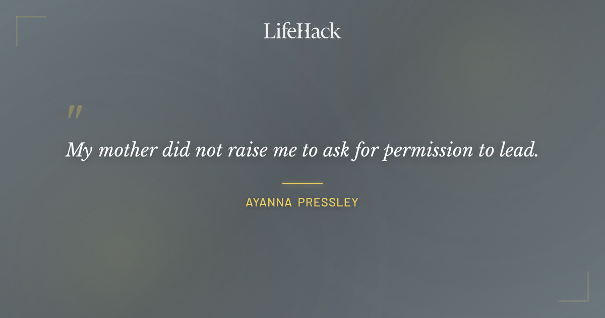 Quote by Ayanna Pressley