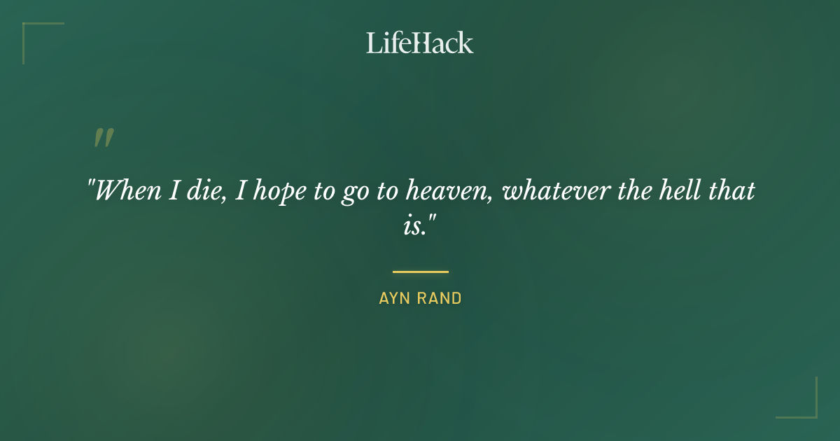 Quote by Ayn Rand