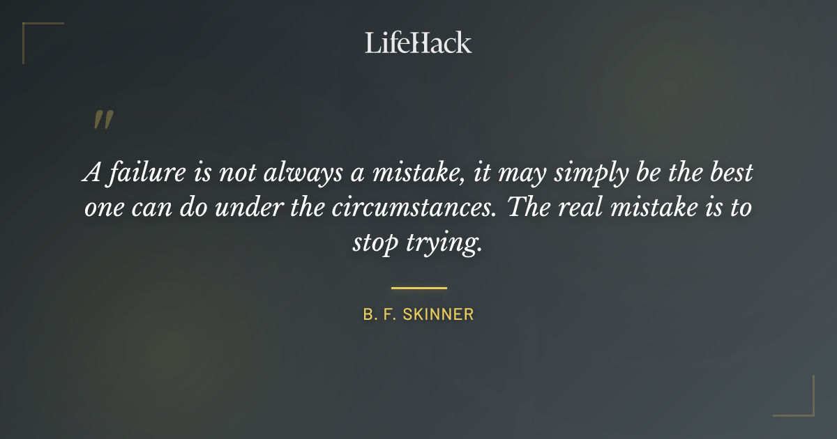 Quote by B. F. Skinner