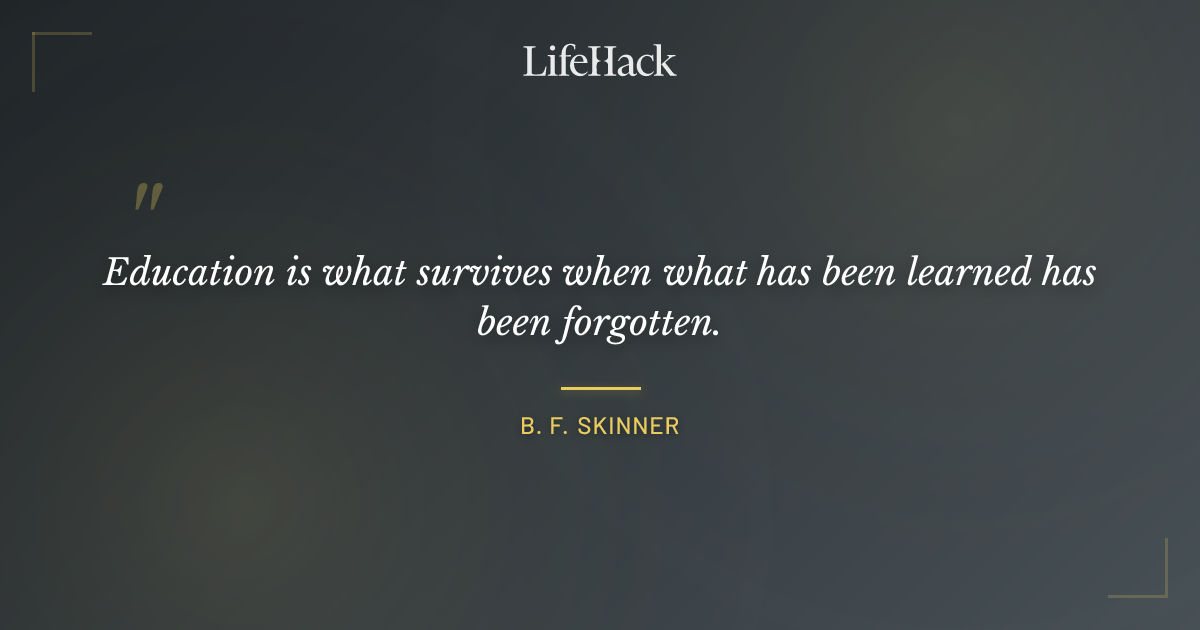 Quote by B. F. Skinner