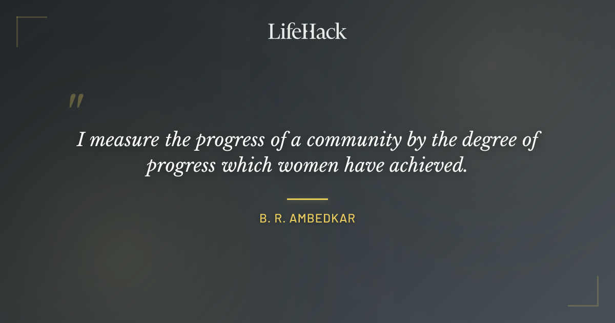 Quote by B. R. Ambedkar