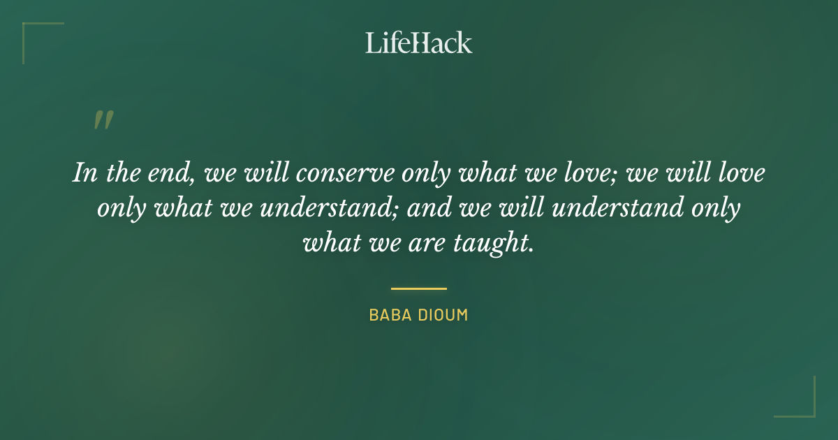 Quote by Baba Dioum