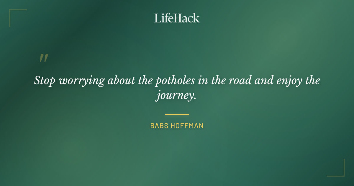 Quote by Babs Hoffman
