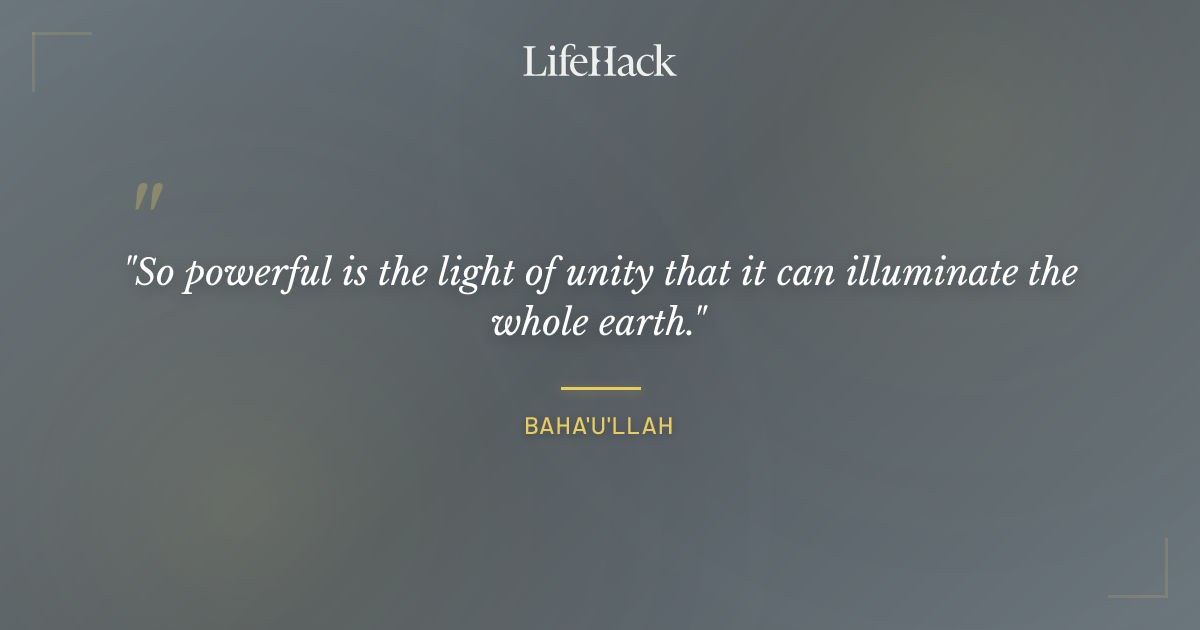 Quote by Baha'U'Llah