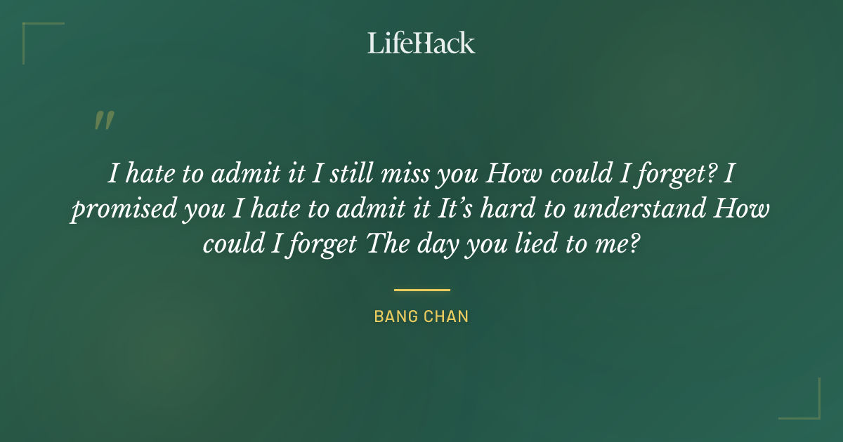 Quote by Bang Chan