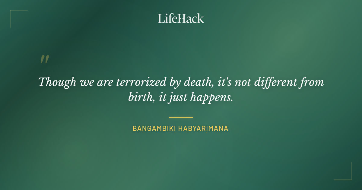 Quote by Bangambiki Habyarimana