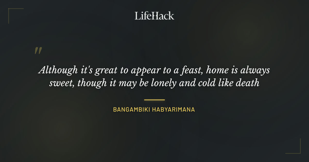 Quote by Bangambiki Habyarimana