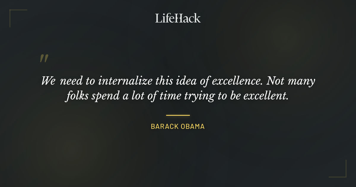 Quote by Barack Obama
