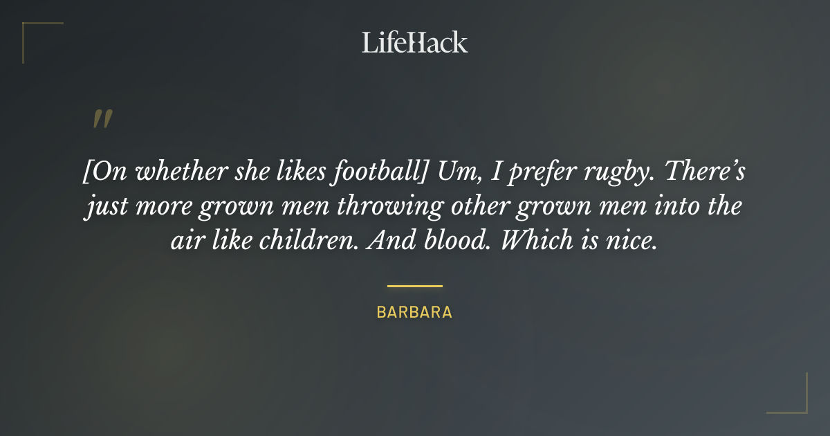 Quote by Barbara