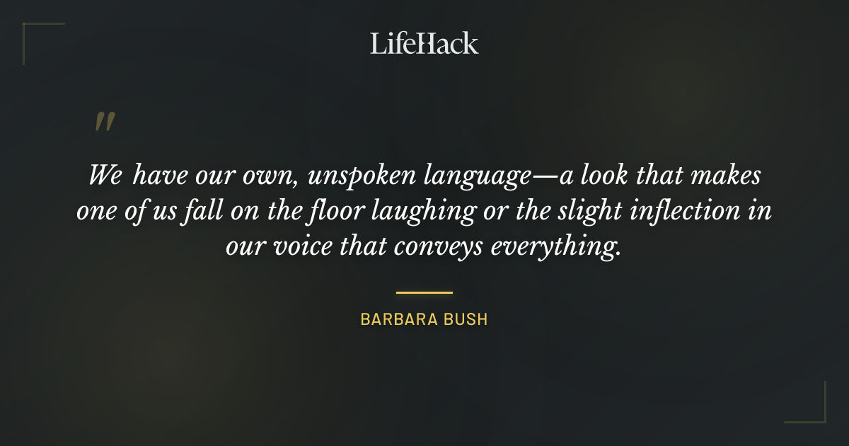 Quote by Barbara Bush