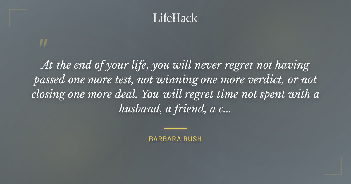 Quote by Barbara Bush