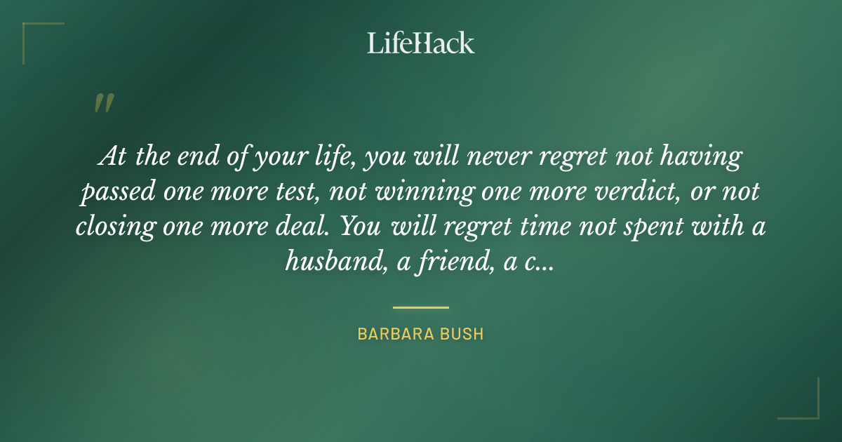 Quote by Barbara Bush