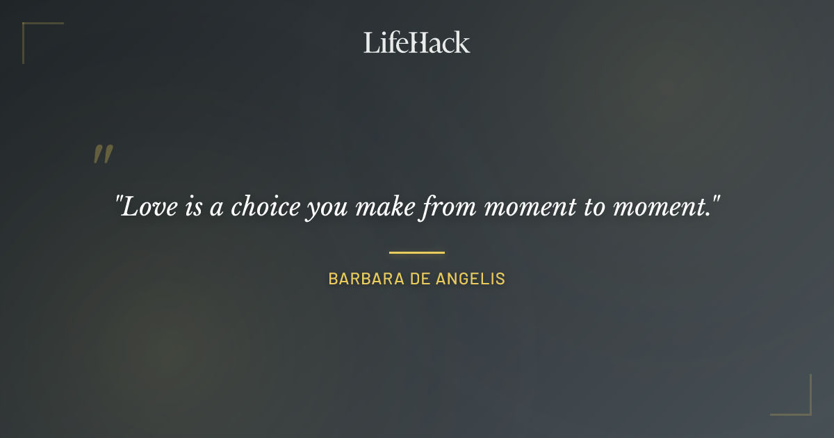Quote by Barbara de Angelis