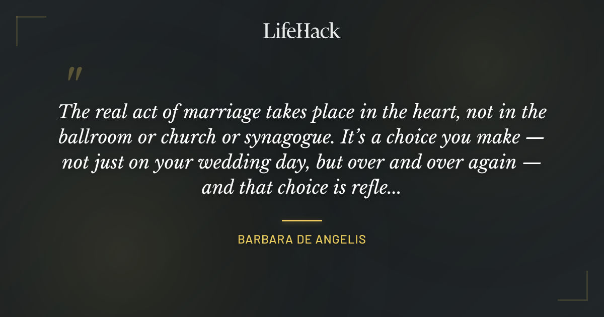 Quote by Barbara de Angelis