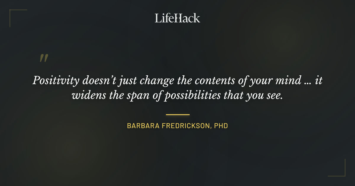 Quote by Barbara Fredrickson, PhD