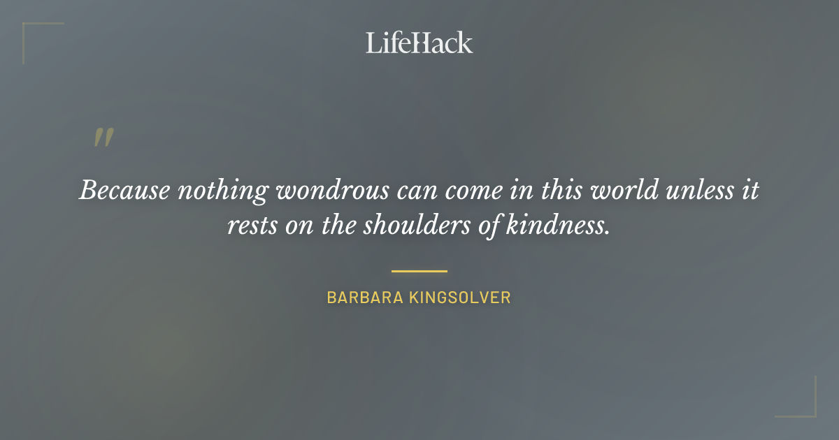 Quote by Barbara Kingsolver