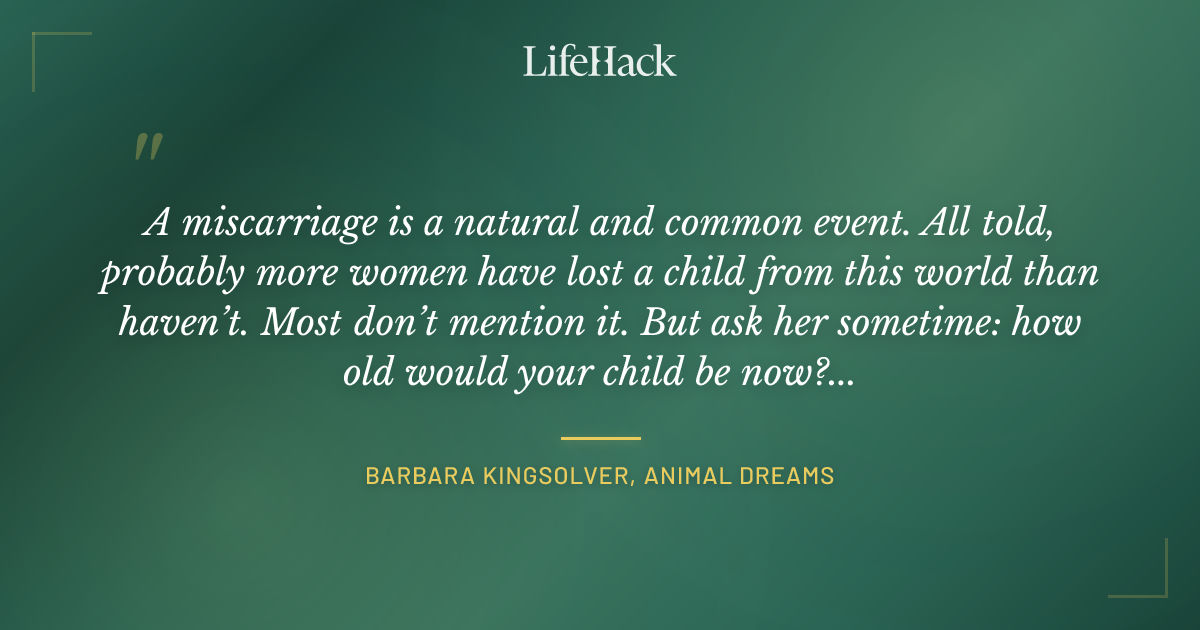 Quote by Barbara Kingsolver, Animal Dreams