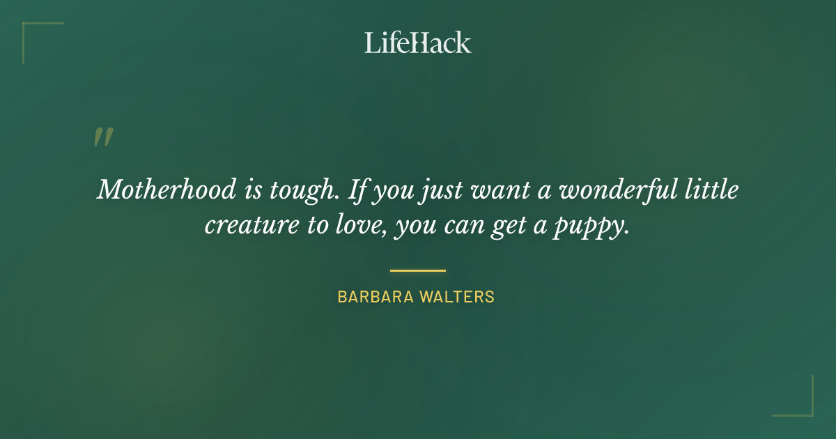 Quote by Barbara Walters