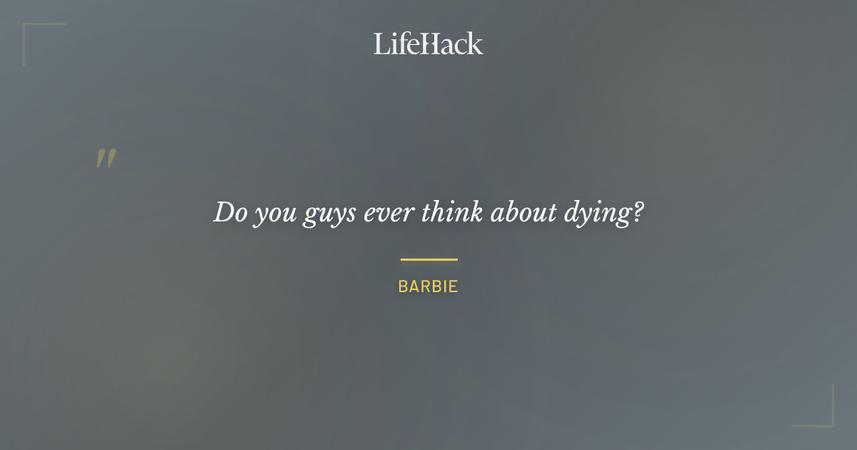 Quote by Barbie