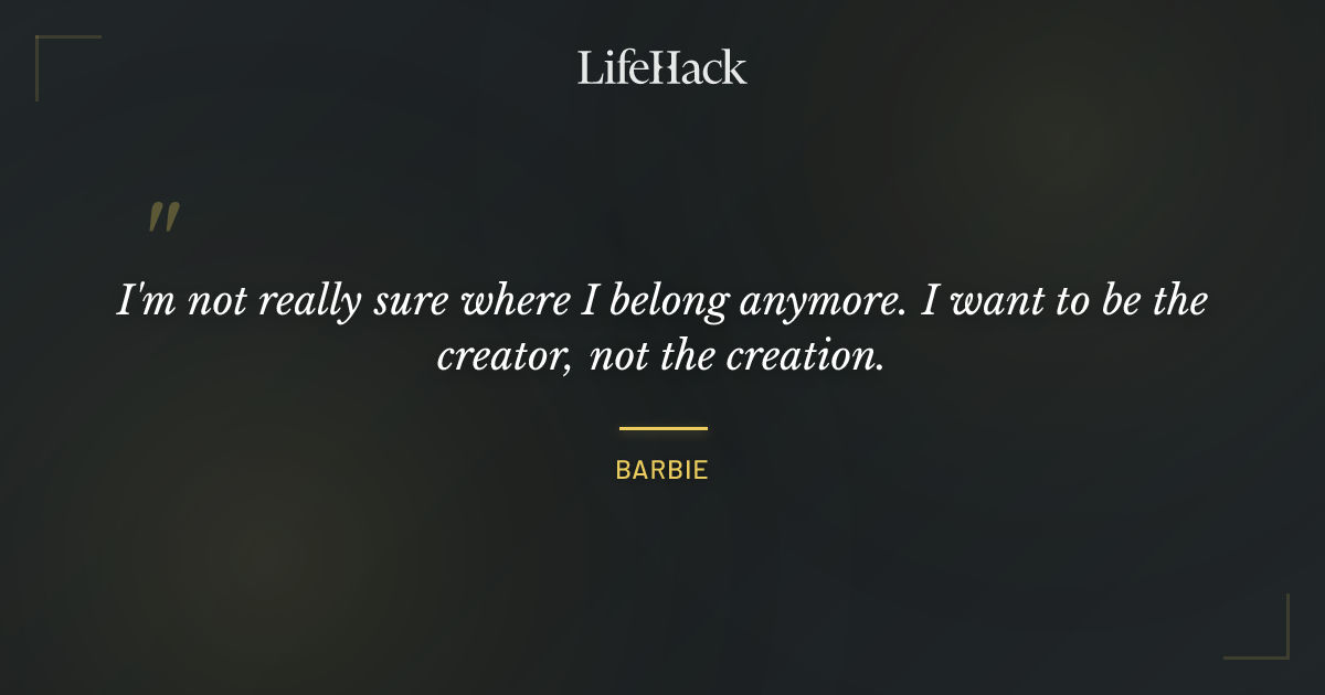 Quote by Barbie