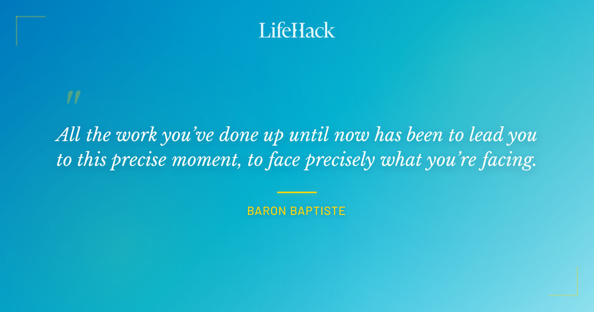 Quote by Baron Baptiste