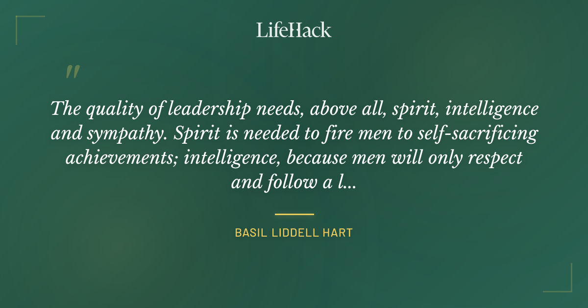 Quote by Basil Liddell Hart