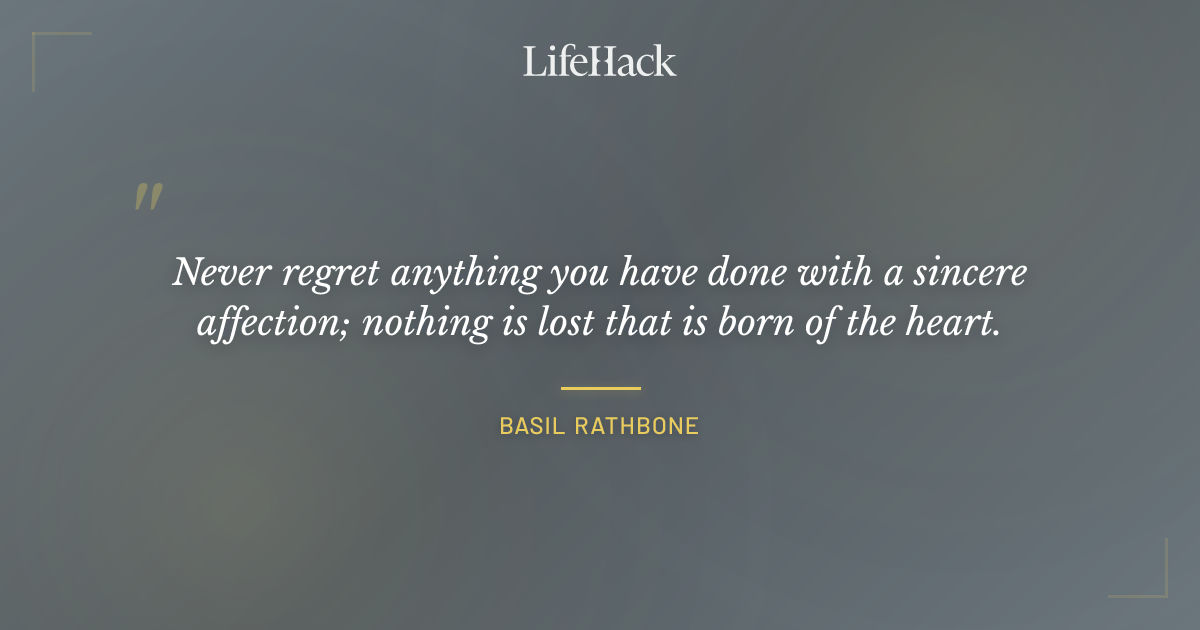 Quote by Basil Rathbone