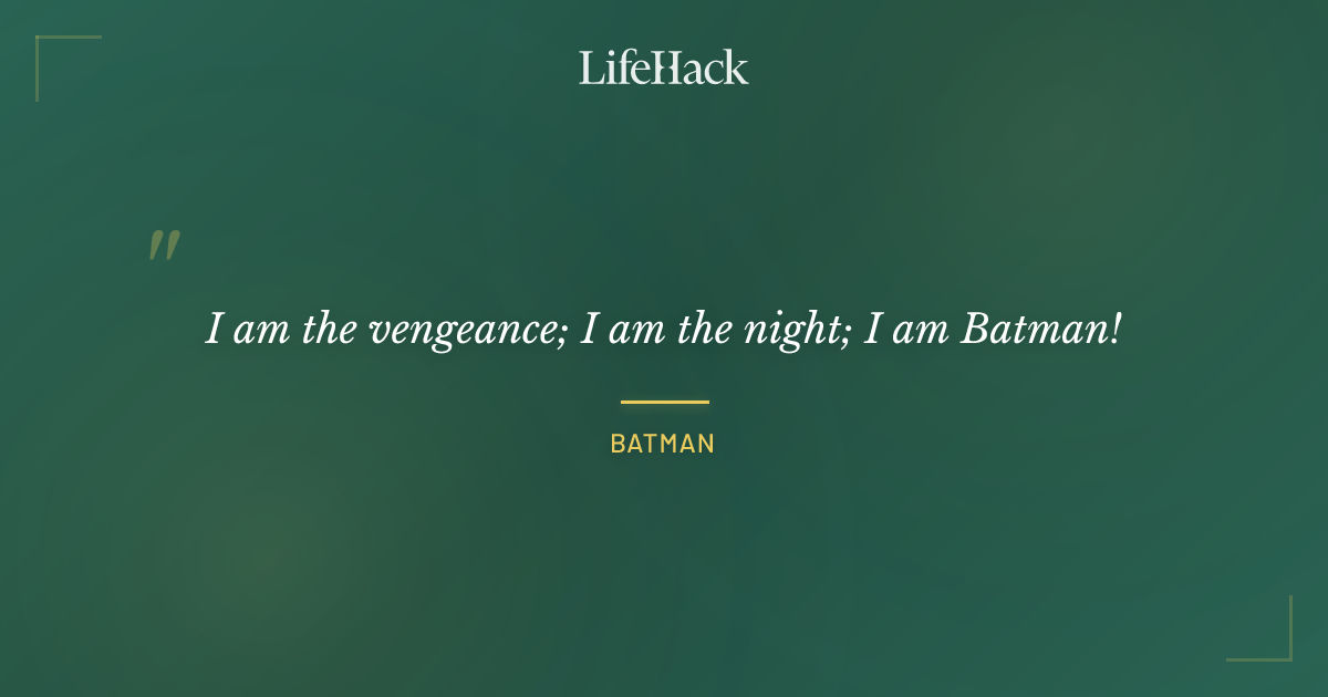 Quote by Batman
