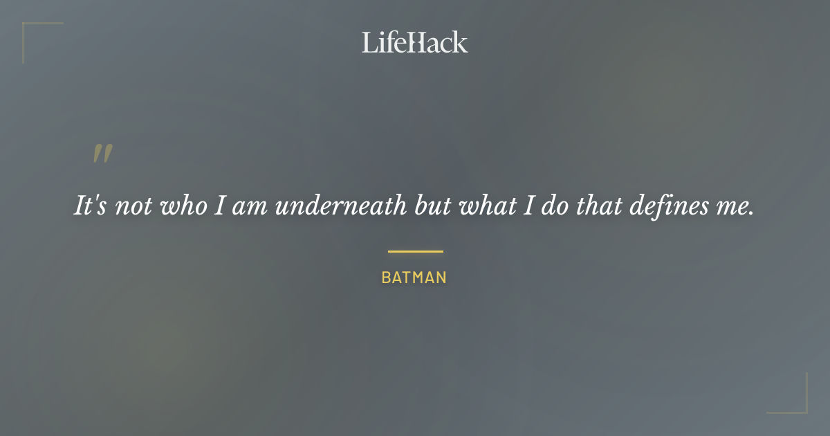 Quote by Batman