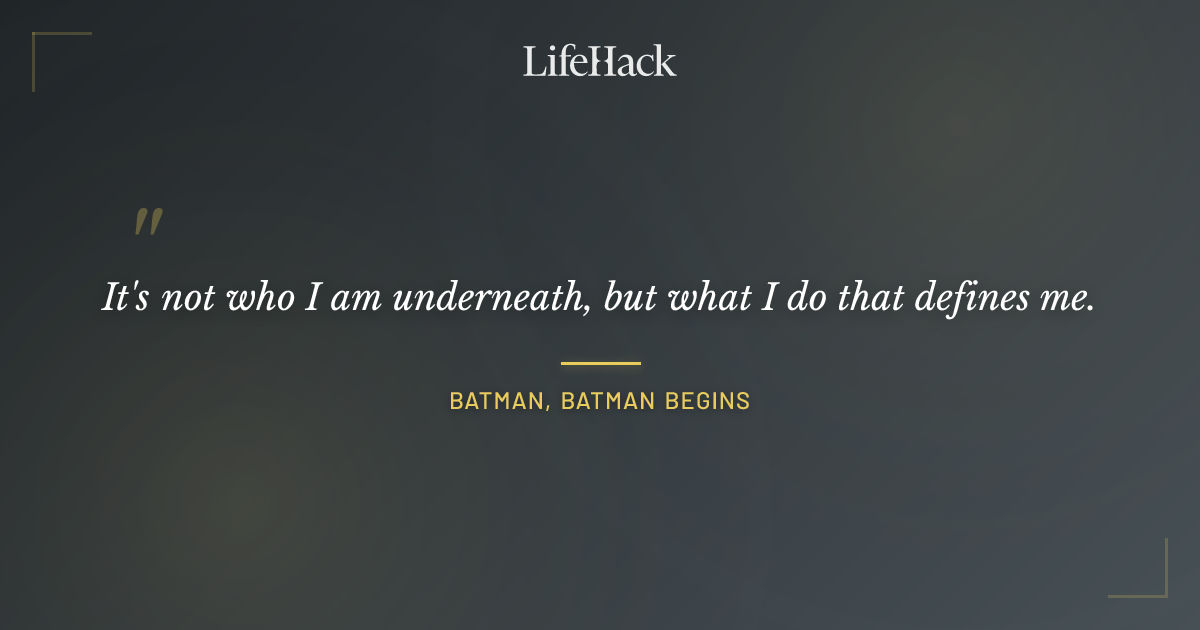 Quote by Batman, Batman Begins