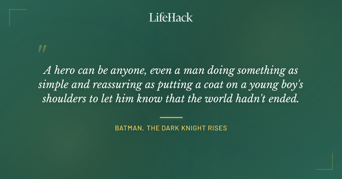 Quote by Batman, The Dark Knight Rises