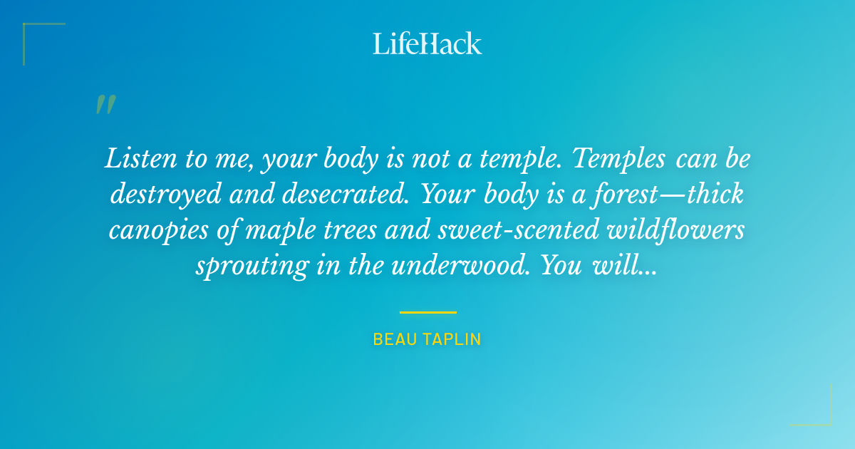 Quote by Beau Taplin