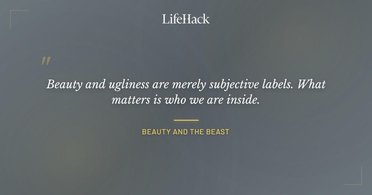 Quote by Beauty and the Beast