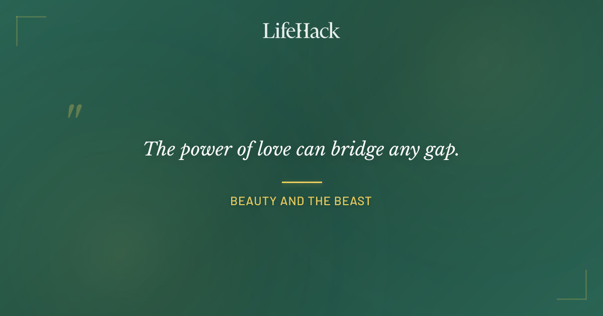 Quote by Beauty and the Beast