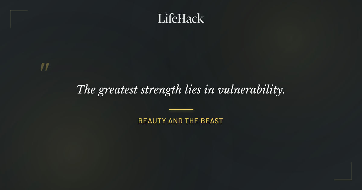 Quote by Beauty and the Beast