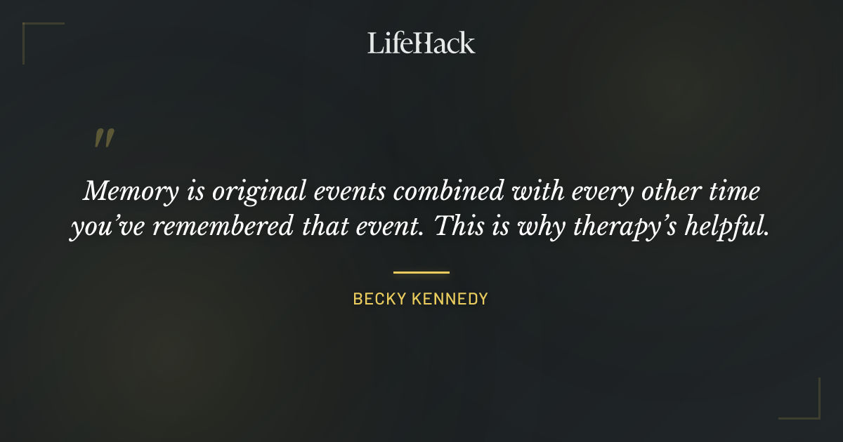 Quote by Becky Kennedy