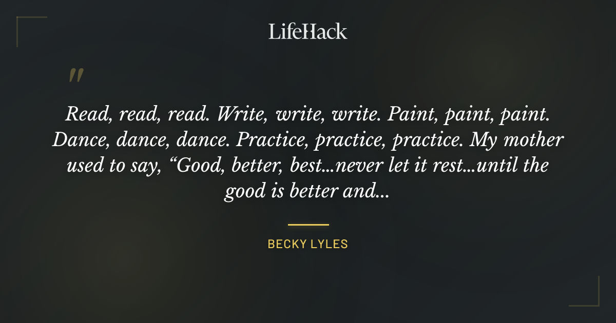 Quote by Becky Lyles