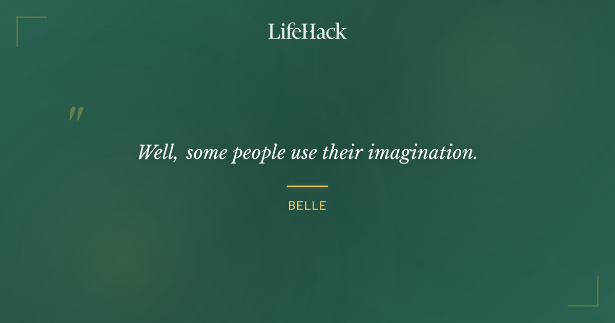 Quote by Belle