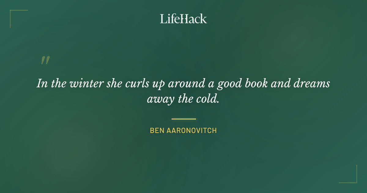 Quote by Ben Aaronovitch