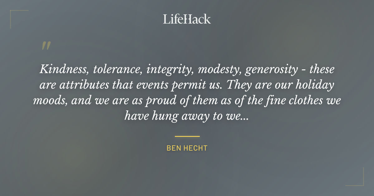 Quote by Ben Hecht