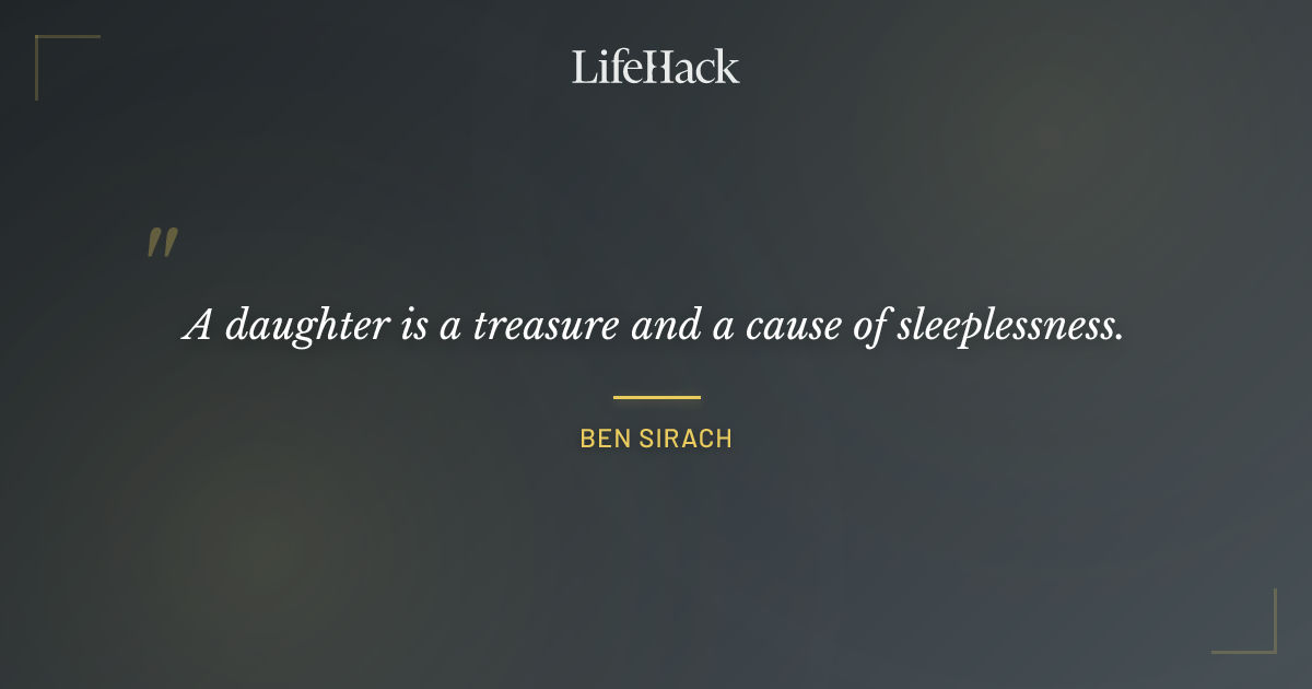 Quote by Ben Sirach