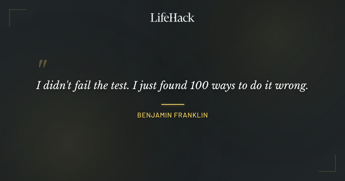 Quote by Benjamin Franklin
