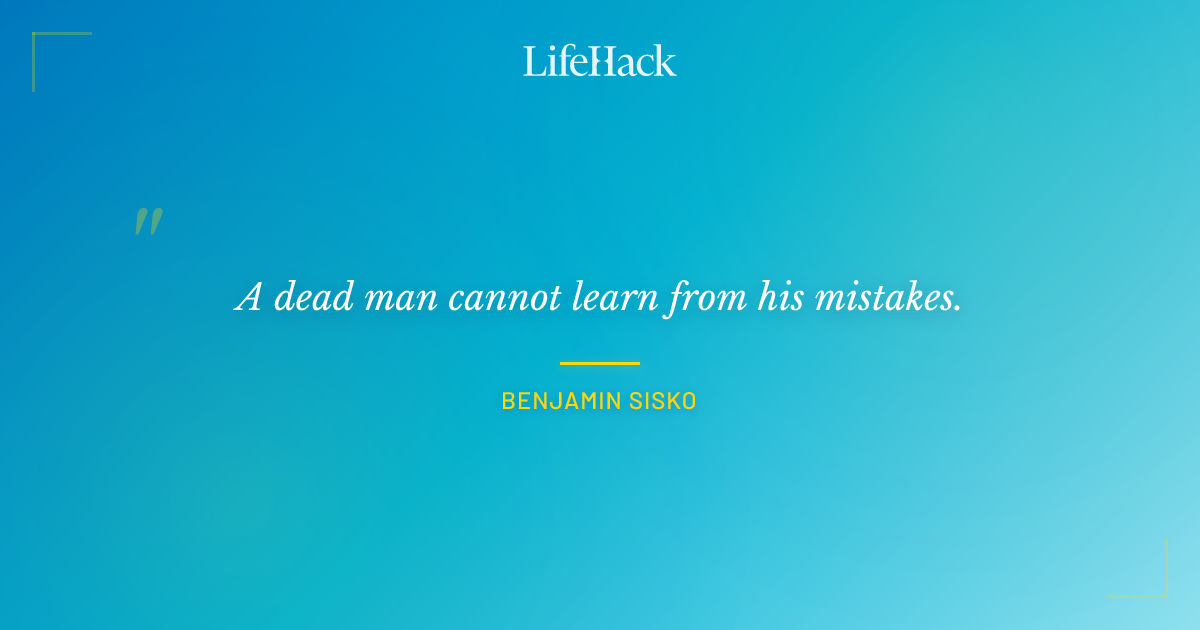 Quote by Benjamin Sisko